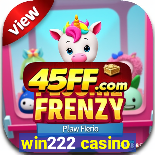 win222 casino
